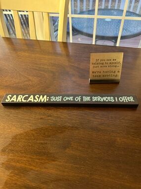 Wooden Desk Sign - "SARCASM: Just One of the Services I Offer" - Black & Mint